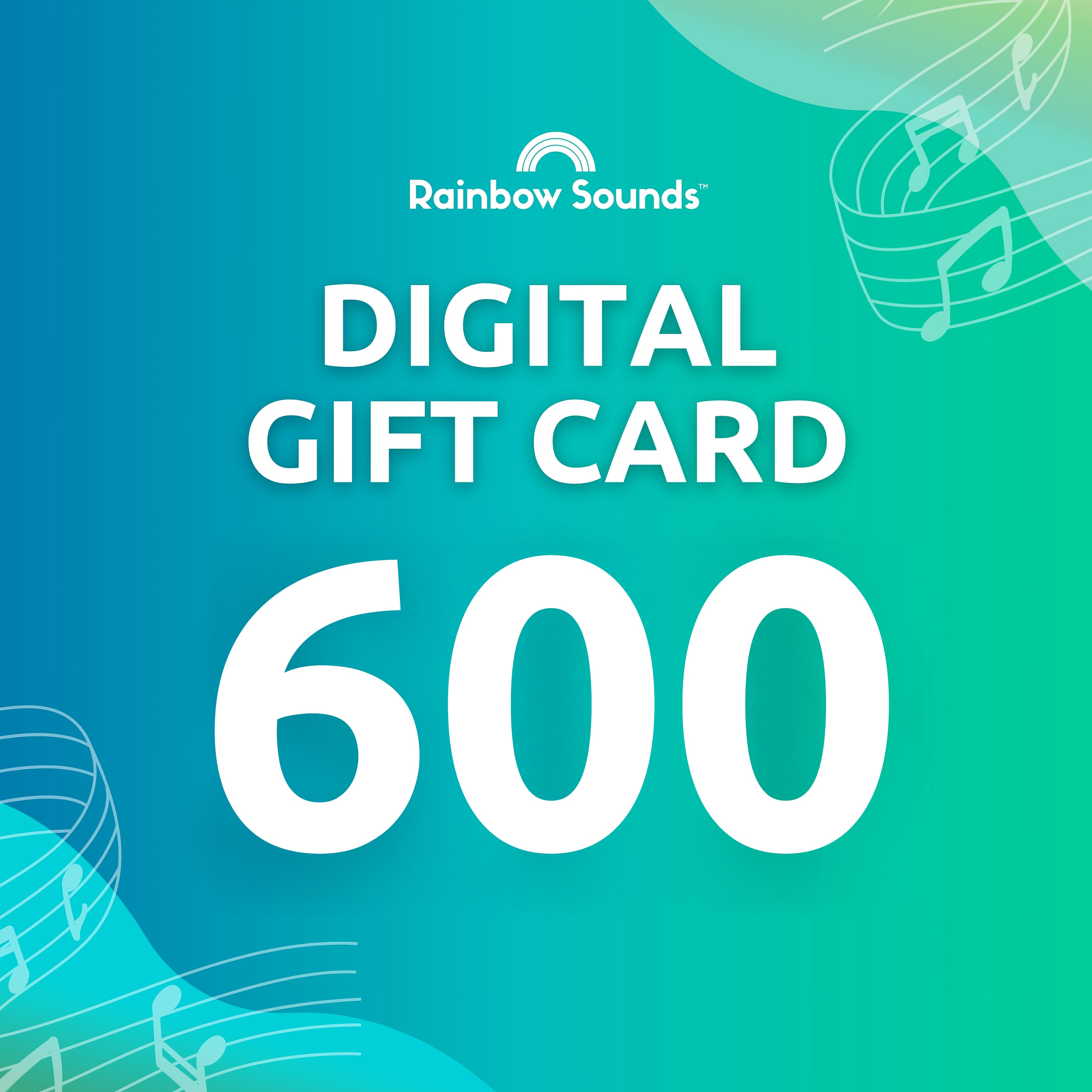 $600 Digital Gift Card