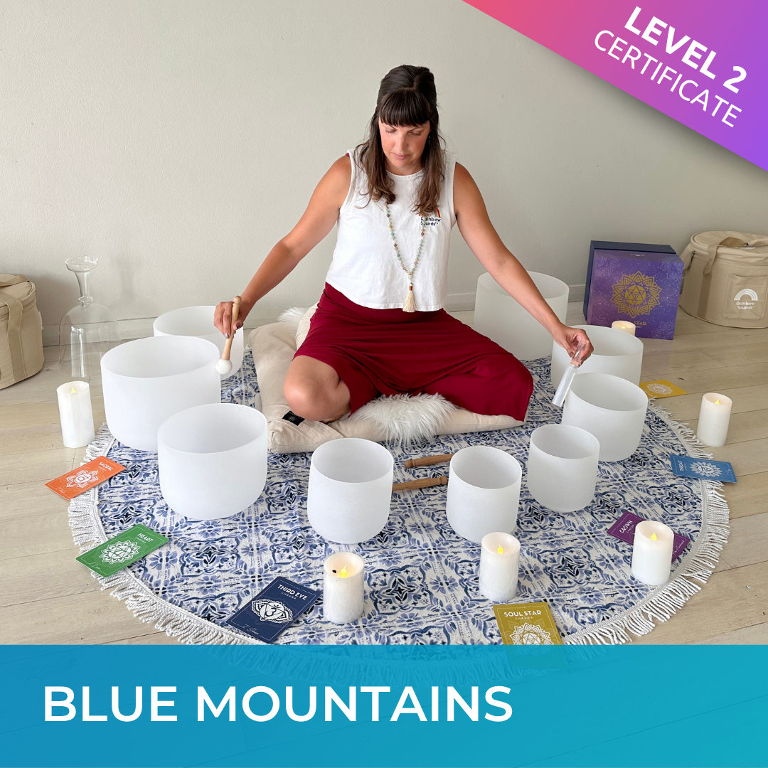 BLUE MOUNTAINS | June 27 | Level 2 Crystal Bowls Certificate | Half Day Class
