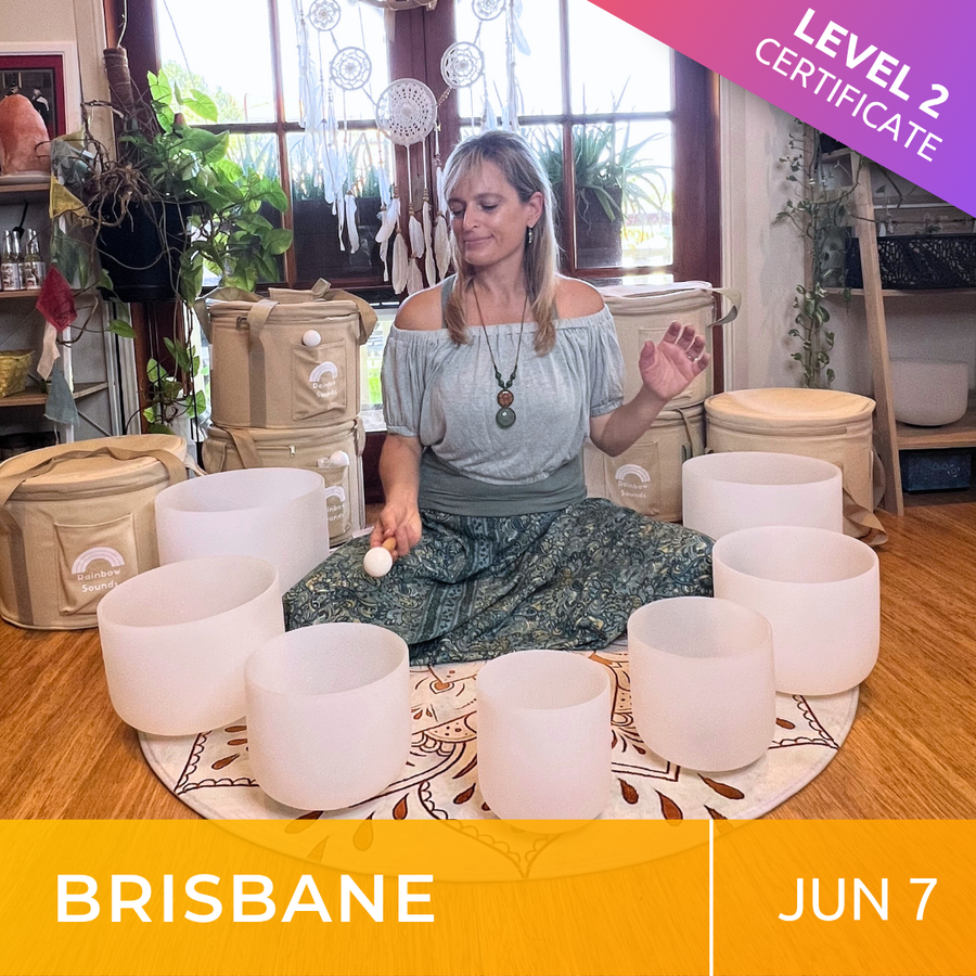 BRISBANE | Jun 7 - 2026 | Level 2 Crystal Bowls Certificate | Half Day Class