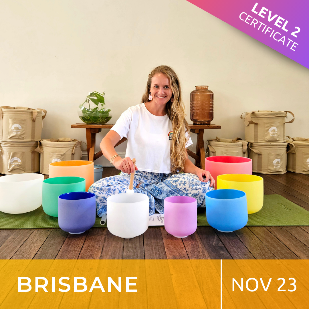 BRISBANE | Nov 23 | Level 2 Crystal Bowls Certificate | Half Day Class