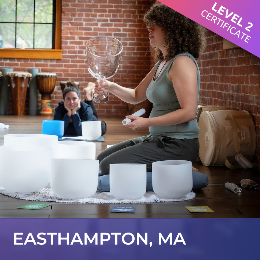 EASTHAMPTON, MA | Oct 25 - 2026 | Level 2 Crystal Bowls Certificate | Half Day Class |