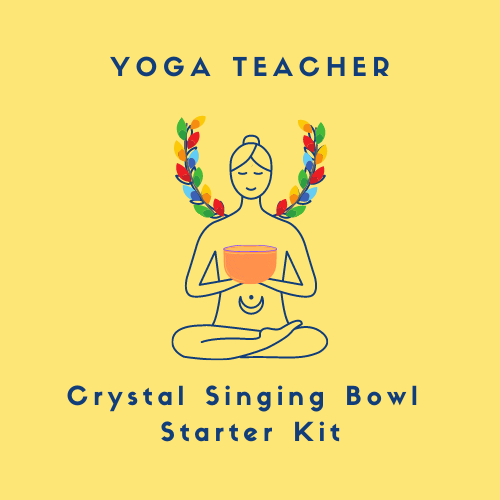 Crystal Singing Bowl Yoga Teacher Starter Kit
