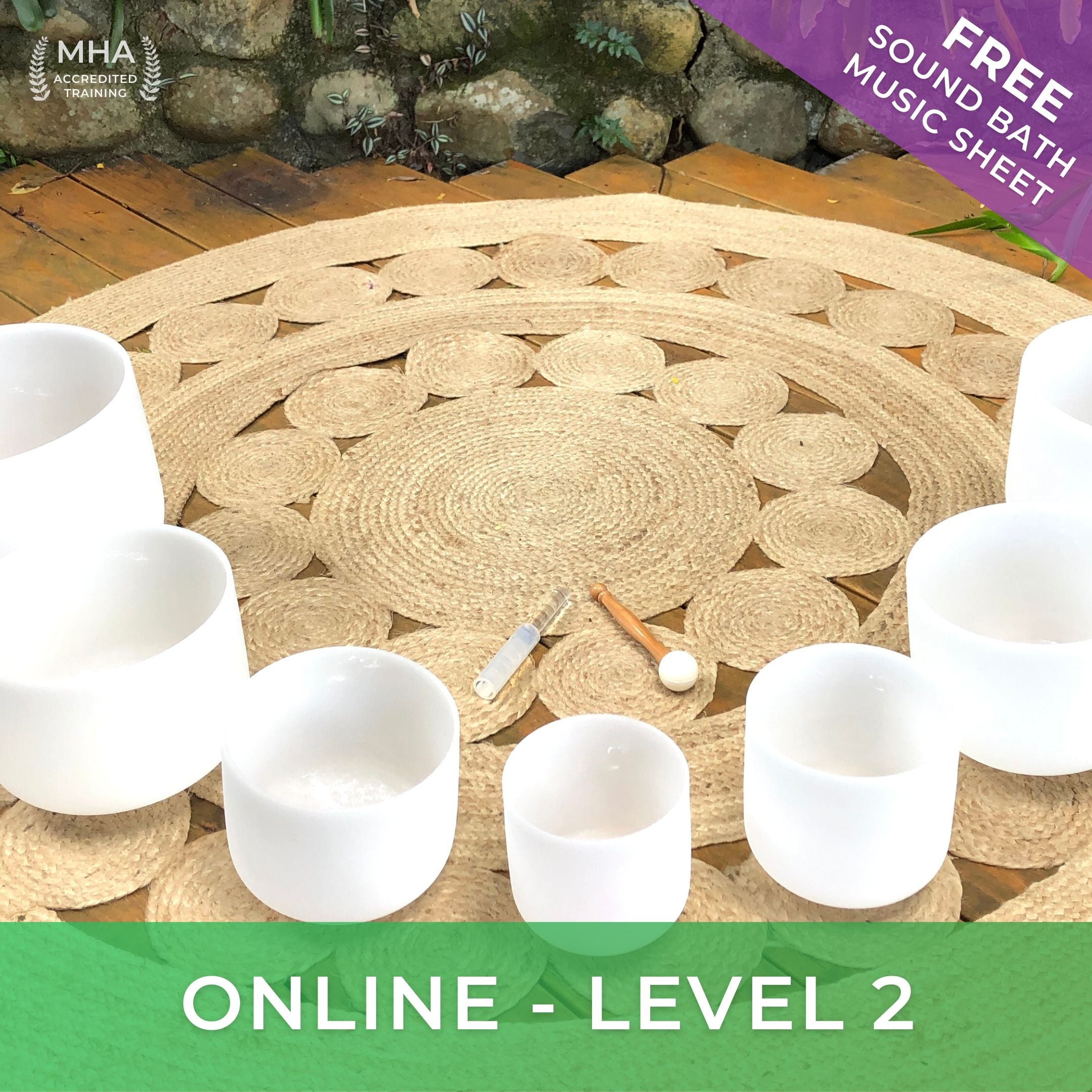 Level 2 Crystal Singing Bowls Online Course