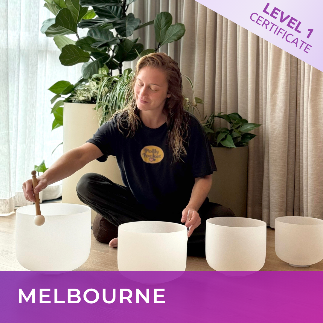 MELBOURNE | Jun 13 - 2026 | Level 1 Crystal Bowls Certificate | Half Day Class |