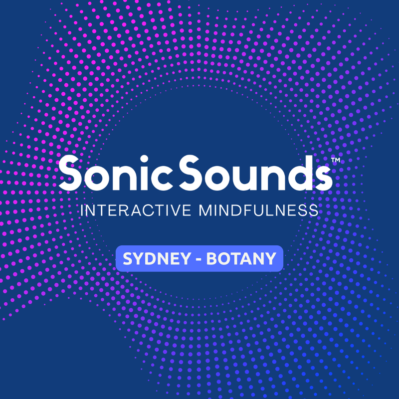 SYDNEY, Botany | May 3 - 2026 | Sonic Sounds Class