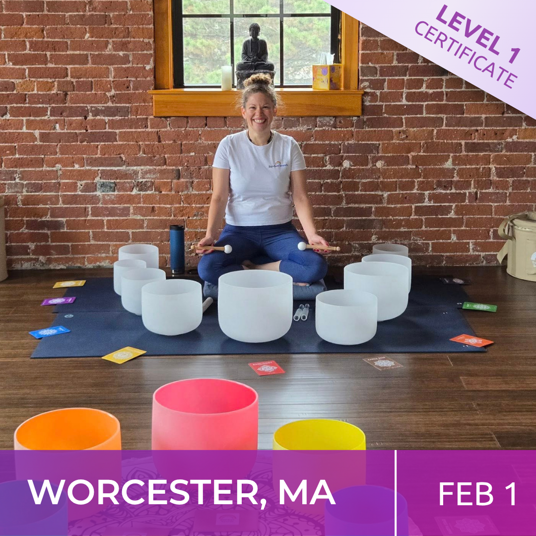 WORCESTER, MASSACHUSETTS | Feb 1 | Level 1 Crystal Bowls Certificate | Half Day Class